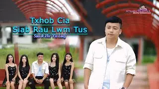 Txhob Cia Siab Rau Lwm Tus💃👉Yis Lauj [Official MV] 🌈Nkauj Tawm Tshiab 9/2024