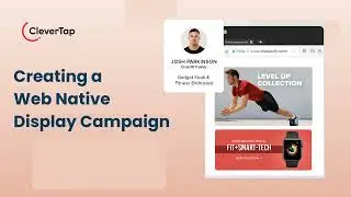 How to setup Web Native Display Campaigns in CleverTap