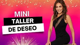 Mini Taller Volver al Deseo