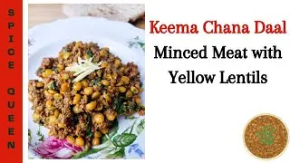 Keema Chana Daal - Dhaba Style | Minced Meat with Yellow Lentils | Hakket Oksekød med Gule Linser