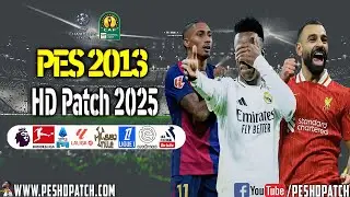 PES 2013 Ultimate Patch 2025 AIO - HD Patch v3.1 Update