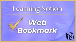 Notion Basics: Web Bookmark