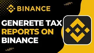 How to Generate Tax Reports on BInance | 2023