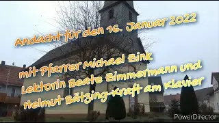 Andacht für den 2. Sonntag nach Epiphanias 16. Januar 2022