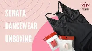 Sonata Dancewear Unboxing