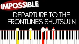 NARUTO SHIPPUDEN OST - Departure to the Frontlines Shutsujin | Impossible Piano tutorial