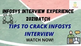 Infosys interview experience and tips | How to crack infosys interview