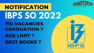 IBPS SO Notification 2022 | Books for IBPS | IBPS Salary | IBPS Exam Date | IBPS Syllabus