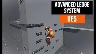 Advanced Ledge System on Unreal Engine 5 Only Blueprints - Part 08