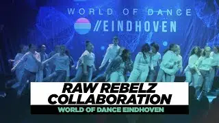 Raw Rebelz collaboration | Team Division | World of Dance Eindhoven Qualifier 2018 | 