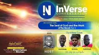 The Seal of God and the Mark of the Beast: Part 2 | InVerse Sabbath School Conversation | Lesson 12