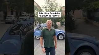 POV: How Countries “Go Out” To Party! 🎉 #Denmark #Brazil #USA #England #Spain #Italy #Party #fest
