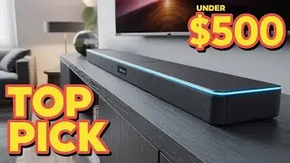 Top 5 Dolby Atmos Soundbars Under $500 in 2025 – Insane Value!