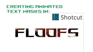 How to create animated Text Masks in Shotcut
