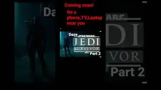 Coming soon on a TV,Phone,Laptop near you #starwar #starwarsjedisurvivor #starwarsjedi