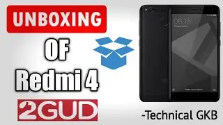 2Gud Product Unboxing - Redmi 4 3/32gb Refurbished Superb condition||Technical GKB