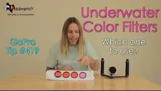 Underwater Color Filters - Which One To Use - GoPro Tip 