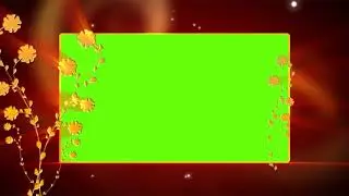 HD Green Screen Frame effect | Floral Background