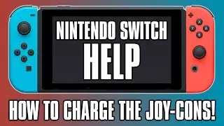 Nintendo Switch Help - How To Charge The Joy-Con Controllers! Joycon Charging Tips!