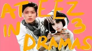 ATEEZ IN KDRAMAS 3