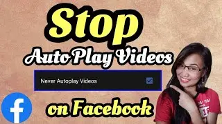 How to TURN OFF AUTO PLAY Video on Facebook 2021 (Stop Auto Playing Videos on Facebook)