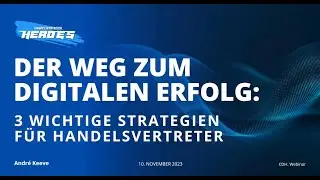 Der Weg zum digitalen Erfolg: 3 wichtige Strategien für Handelsvertreter