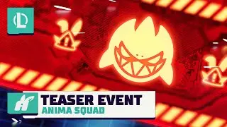 Swarm | Operation: Anima Squad - Trailer Event | League of Legends