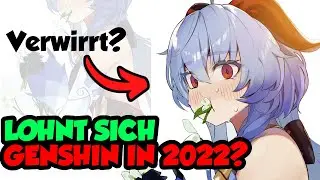 LOHNT sich GENSHIN in 2022? | 1 Jahr+ Erfahrung | Genshin Impact Deutsch | Tipps Tricks Guides