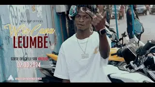 Wiz Cana_Leumbé (clip officiel)