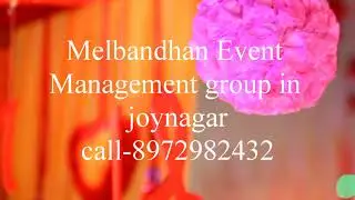 MELBANDHAN Event Management group in joynagar