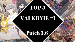 [Honkai Impact 3] Top 5 Valkryie Patch 3.6 Version #1
