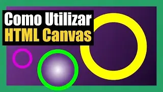 HTML CANVAS - O QUE É PARA QUE SERVE E COMO UTILIZAR [Muito Fácil]