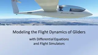 Modeling the Flight Dynamics of Gliders