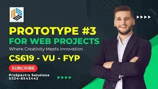 How to make a Prototype of web app or web programming project? VU CS619 Prototype VU Web Project FYP