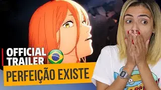 NÃO ACREDITO NESSA PERFEIÇÃO | REACT: Trailer Chainsaw Man 2
