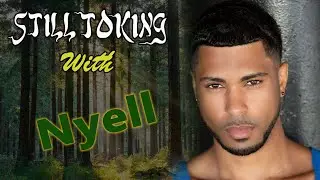 Still Toking with Nyell (Actor)