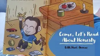 Come, Lets read about Honesty with Hari Annae