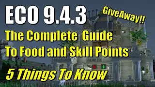 ECO S6-EP6 - Complete Guide to Food & Skill Points | 5 Things to Know | GiveAway | Atlantean Build
