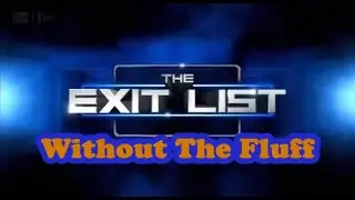 Exit List - Without the Fluff