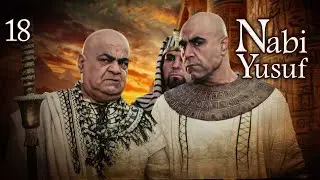 Kisah Nabi Yusuf AS | Episode 18 | Bahasa Indonesia
