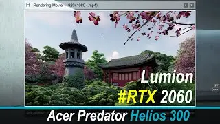 Lumion Render Test  |  Acer Predator Helios 300 |  RTX 2060 | 2019