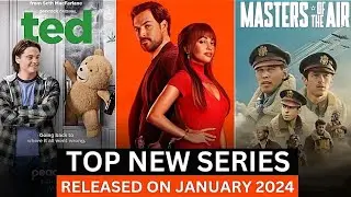 Top New Series of January 2024 On Netflix, Amazon Prime, Apple tv+ | Best New Web Series of  2024