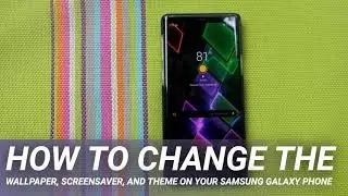 How to change the wallpaper, screensaver, and theme on your Samsung Galaxy phone