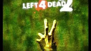 Left 4 Dead 2 - Финал матча!