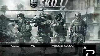 S.K.I.L.L [GDL vs   FallenGods]