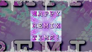 Happy Remix Time! - SparkySynth (Full Album, 2023)
