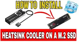 HOW TO INSTALL HEATSINK COOLER ON AN M.2 SSD | FULL STEP BY STEP TUTORIAL & REVIEW