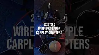 What’s the best Wireless Apple CarPlay Adapter? 