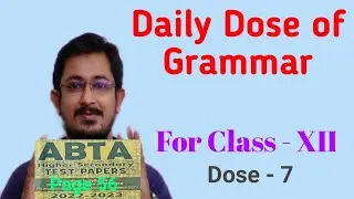 Daily Dose of Grammar || Class XII - Dose 7