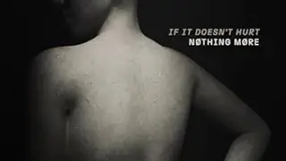 Nothing More - If It Doesn't Hurt ( Lyrics )